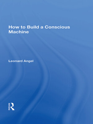 cover image of How to Build a Conscious Machine